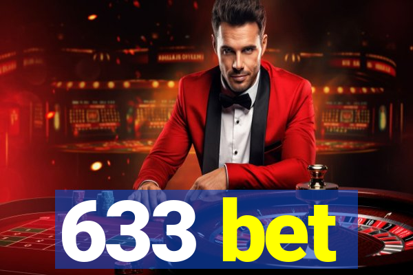 633 bet